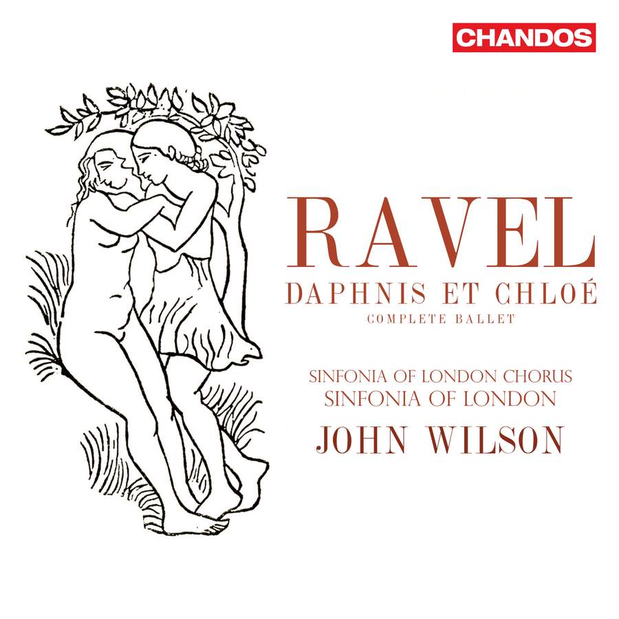 CHSA5327. RAVEL Daphnis et Chloé (Wilson)