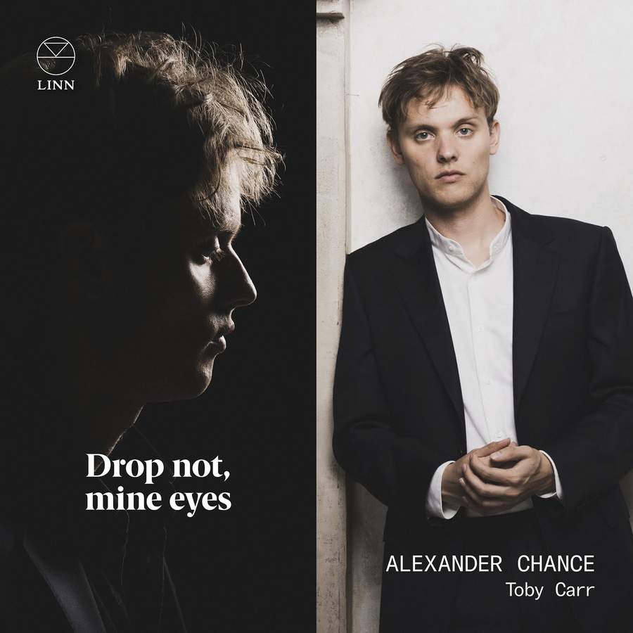 CKD711. Alexander Chance: Drop Not, Mine Eyes