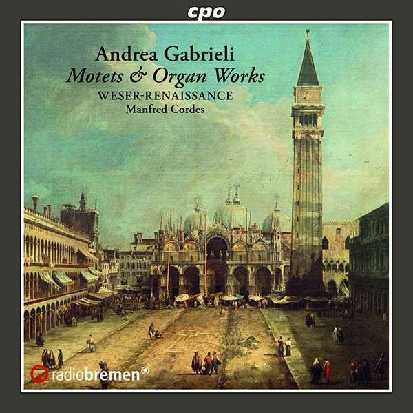 Review of GABRIELI Motets & Organ Works (Manfred Cordes)