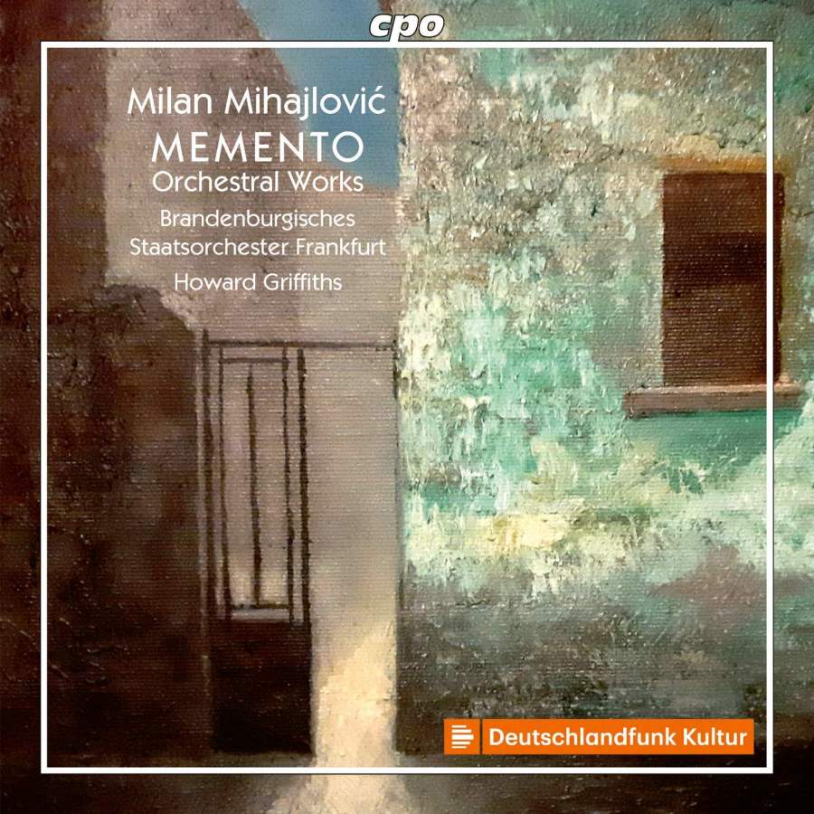 Review of MIHAJLOVIC Memento - Orchestral Works