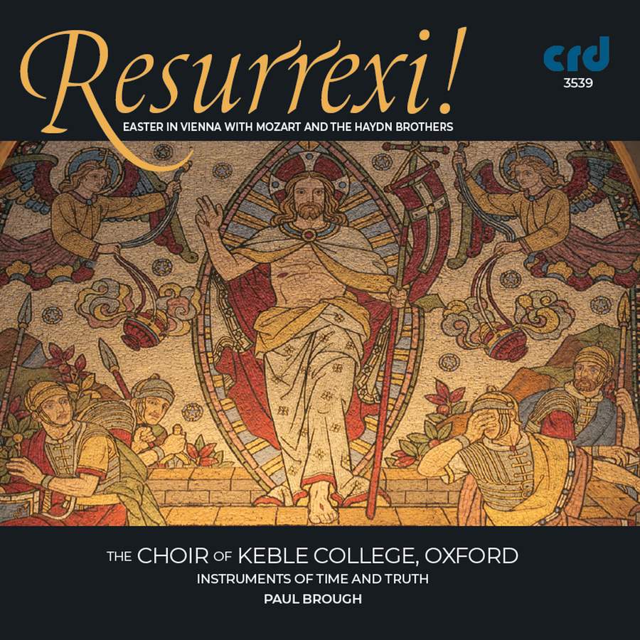 Review of Resurrexi!: Easter in Vienna with Mozart and the Haydn Brothers