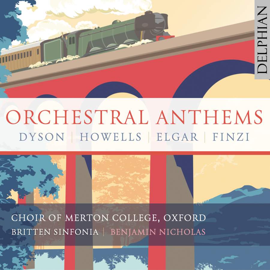 Review of Orchestral Anthems: Elgar, Finzi, Dyson, Howells