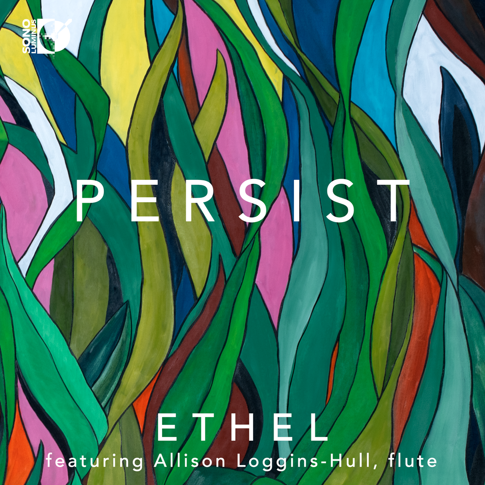 Review of Ethel String Quartet: Persist