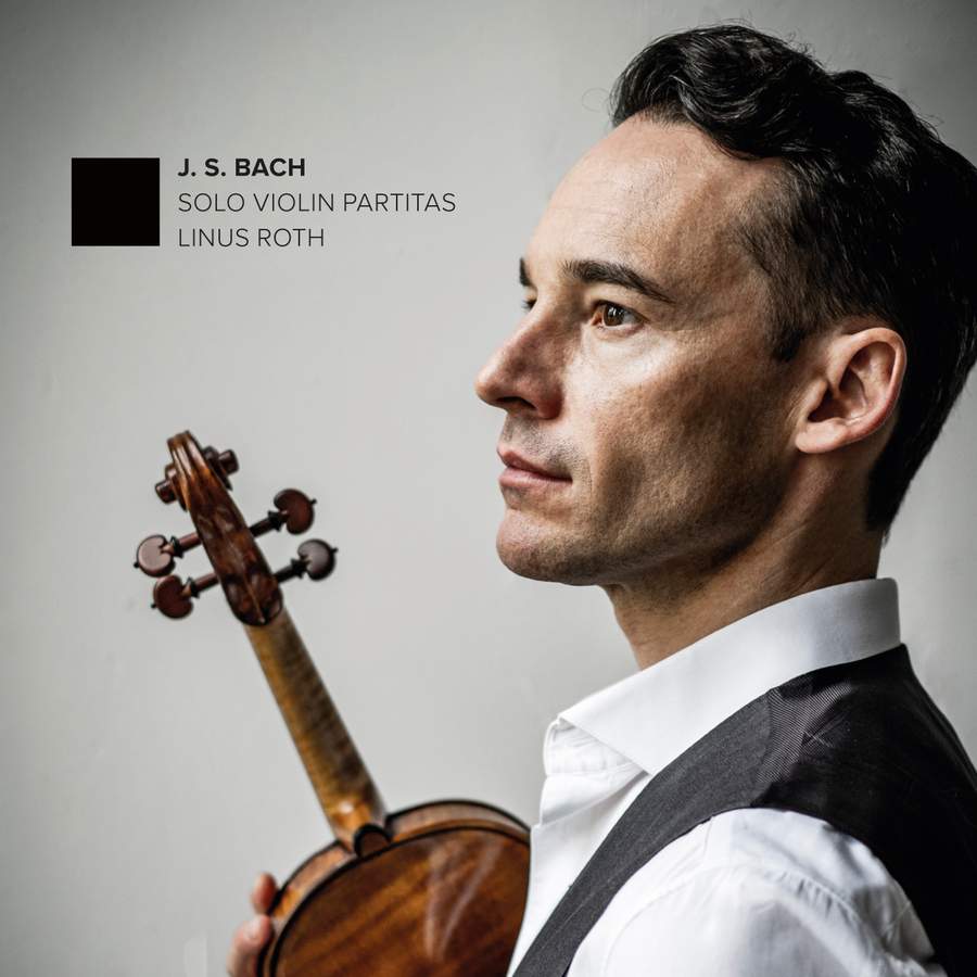 Review of JS BACH Sonatas and Partitas for solo violin, Vol 2 (Linus Roth)