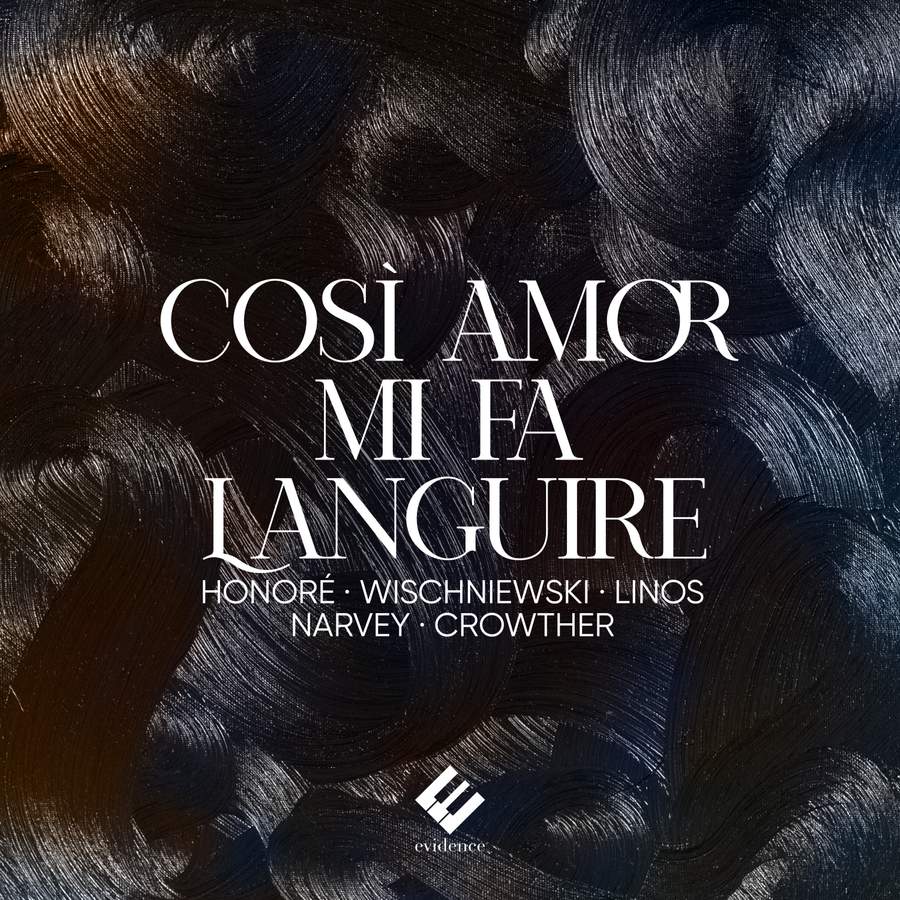 Review of Così Amor Mi Fa Languire