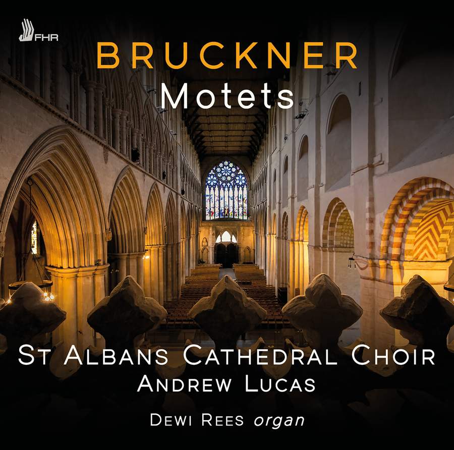 Review of BRUCKNER Motets (St Albans Cathedral Choir)