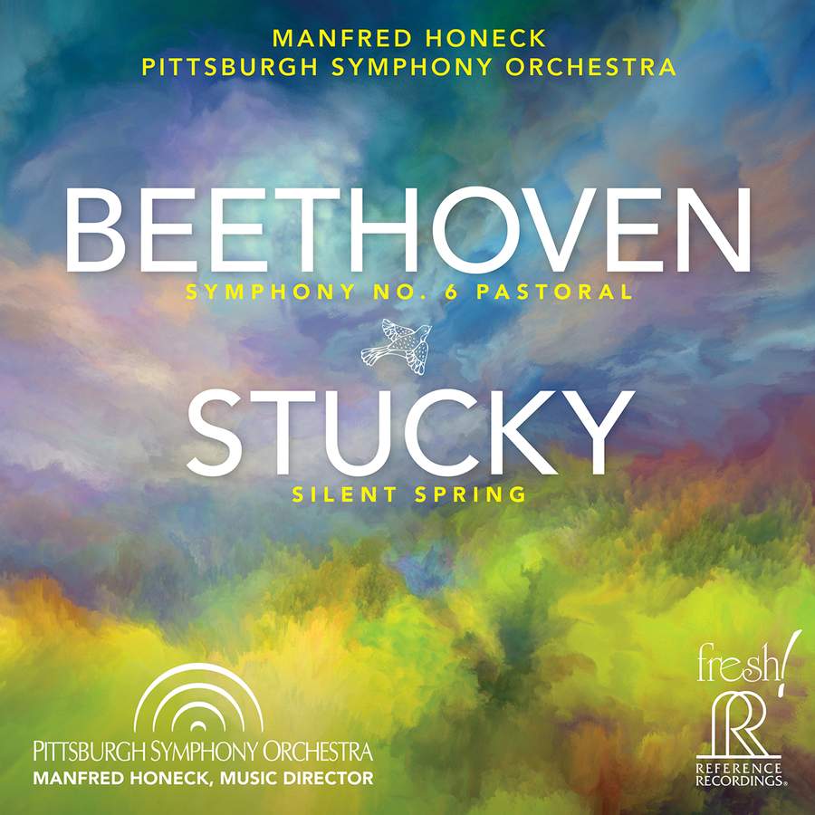 Review of BEETHOVEN Symphony No 6 STUCKY Silent Spring
