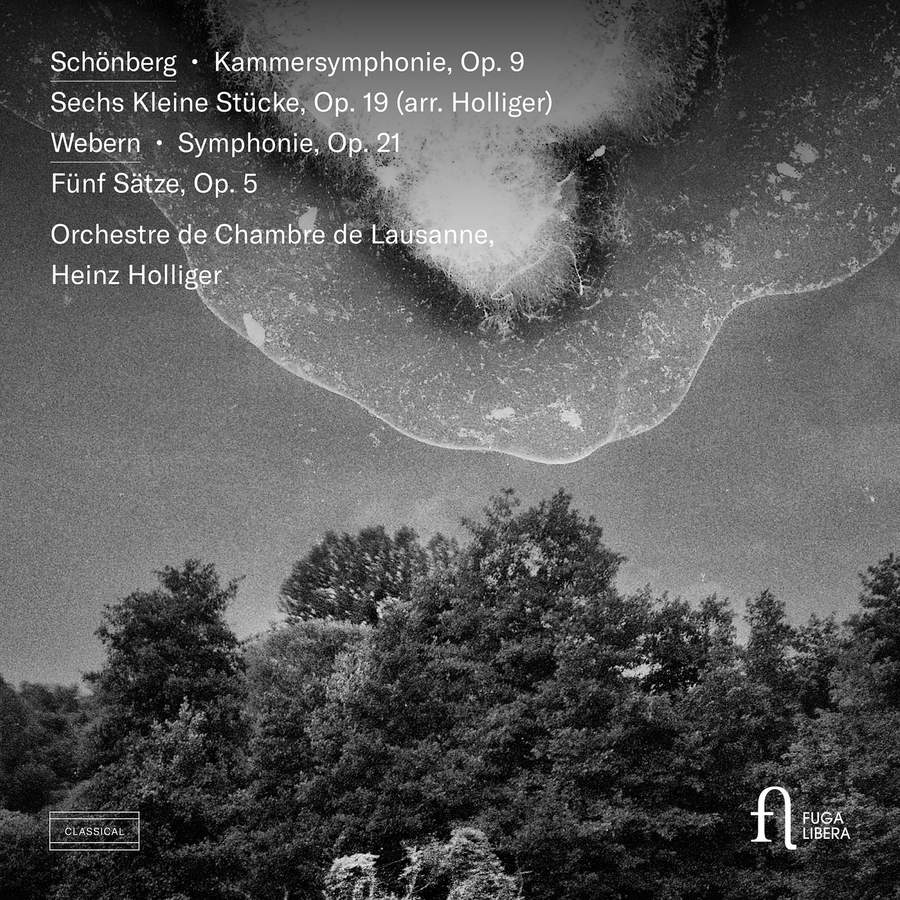 Review of SCHOENBERG Kammersymphonie WEBERN Symphonie (Holliger)