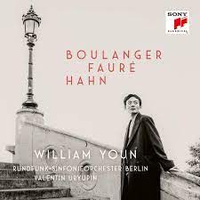 19658 86330-2. William Youn: Boulanger, Fauré, Hahn