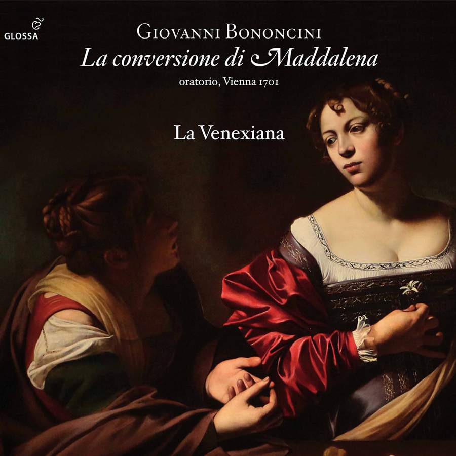 Review of BONONCINI La Conversione Di Maddalena (La Venexiana)