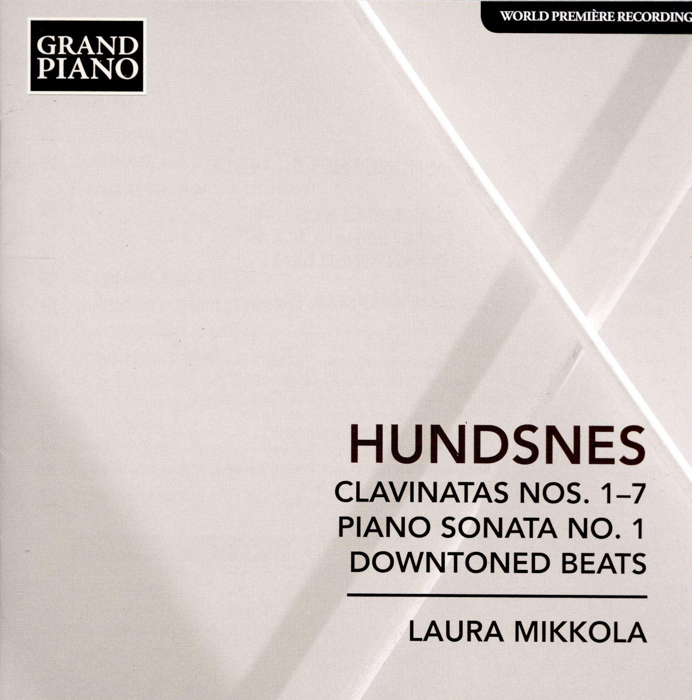 GP800. HUNDSNES Clavinatas Nos 1-7. Piano Sonata No 1 (Laura Mikkola)