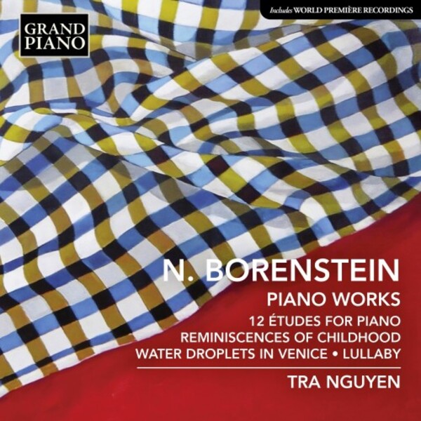 Review of BORENSTEIN Études, Opp. 66 & 86 & other piano works (Tra Nguyen)