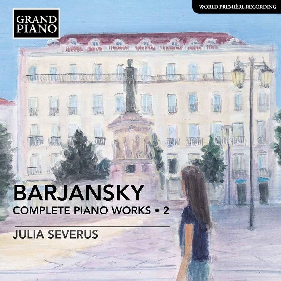 Review of BARJANSKY Piano Music, Vol 2 (Julia Severus)