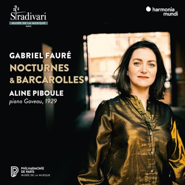 HMM90 2510. FAURÉ Nocturnes & Barcarolles (Aline Piboule)