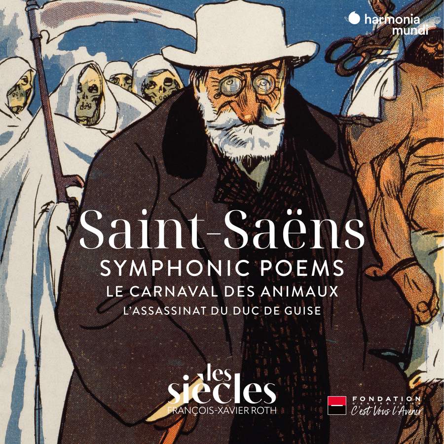 Review of SAINT-SAËNS Symphonic Poems. Le Carnaval des animaux. L'Assassinat du duc de Guise (Roth)