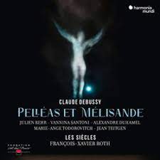 Review of DEBUSSY Pelléas et Mélisande (Roth)