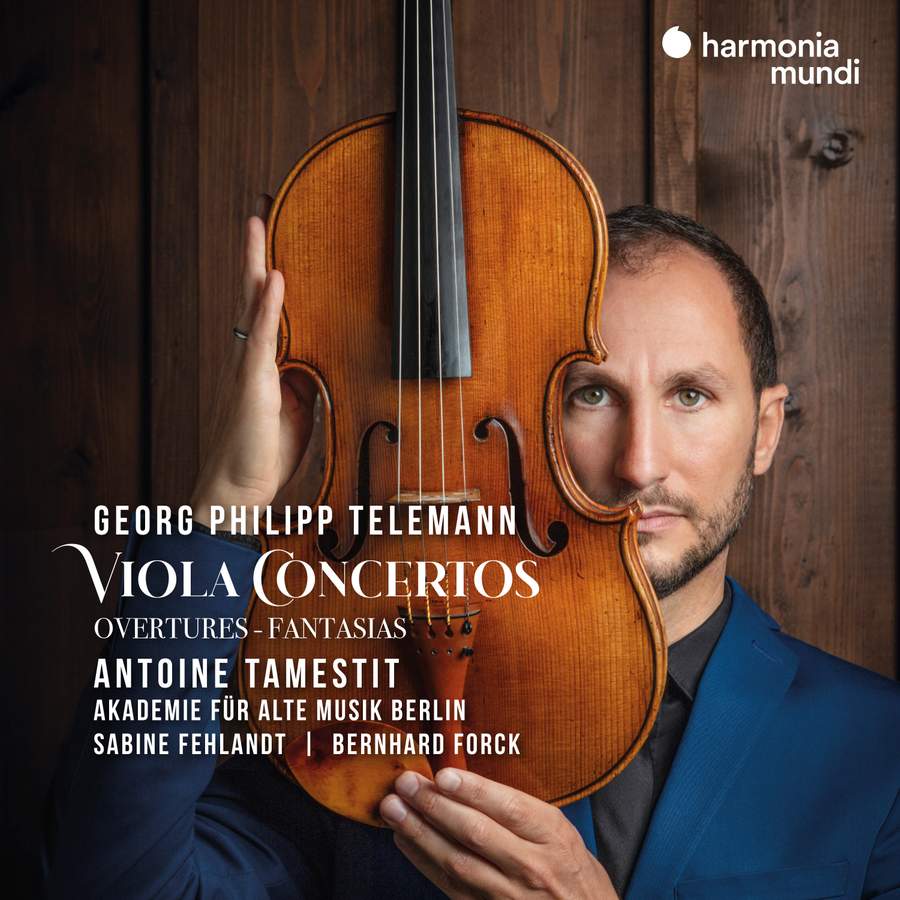 HMM90 2342. TELEMANN Viola Concertos, Overtures & Fantasias (Antoine Tamestit)