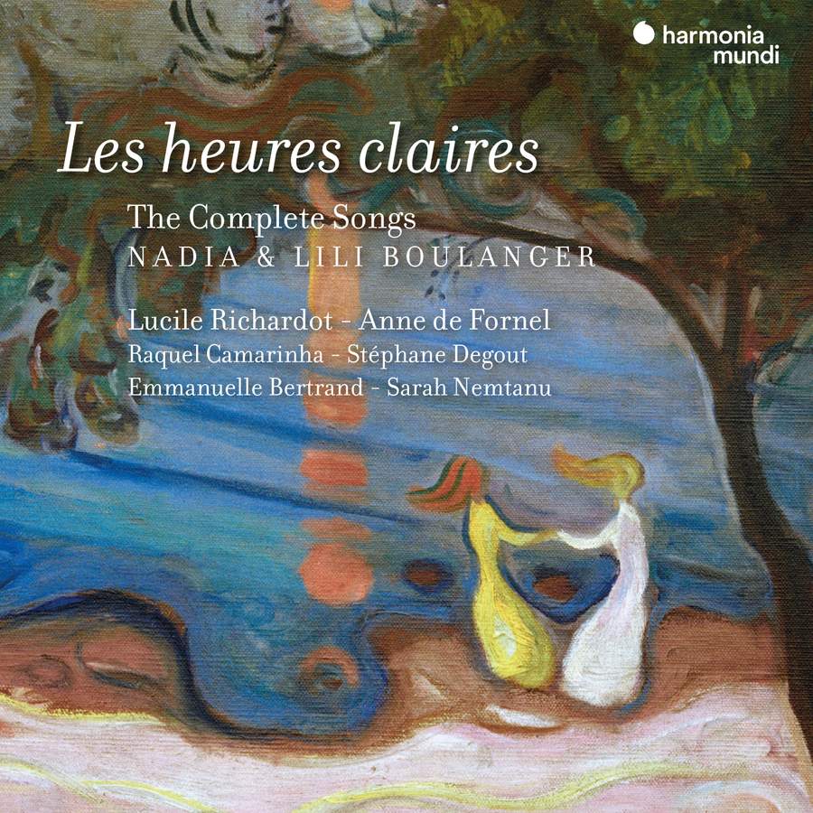 Review of BOULANGER, N & L Les Heures Claires (the Complete Songs)