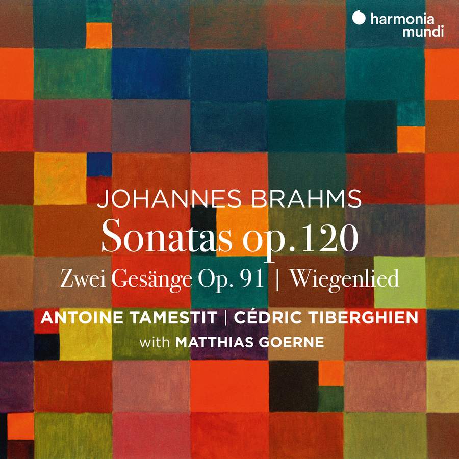 HMM90 2652. BRAHMS Viola Sonatas. Zwei Gesange Op. 91 (Antoine Tamestit)