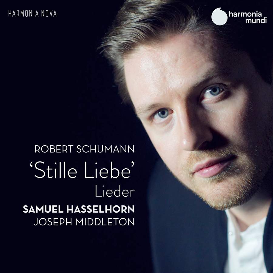 HMM91 6114. SCHUMANN Stille Liebe (Samuel Hasselhorn)