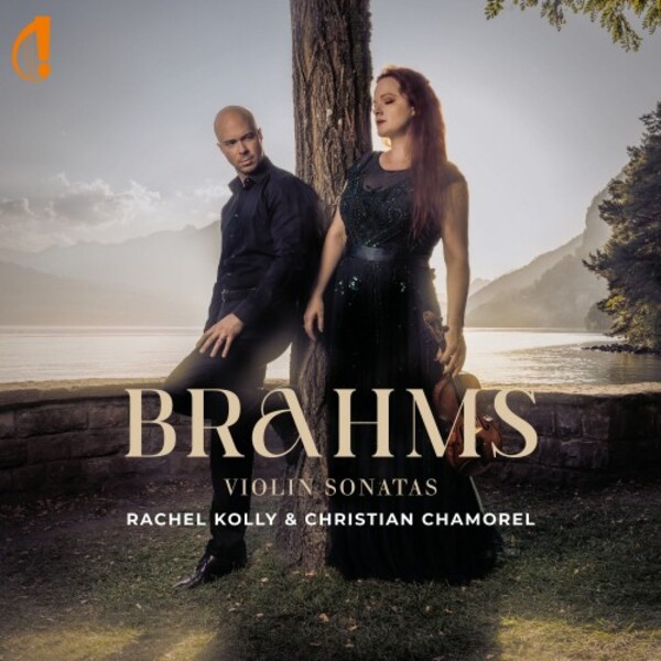 Review of BRAHMS Violin Sonatas (Rachel Kolly)