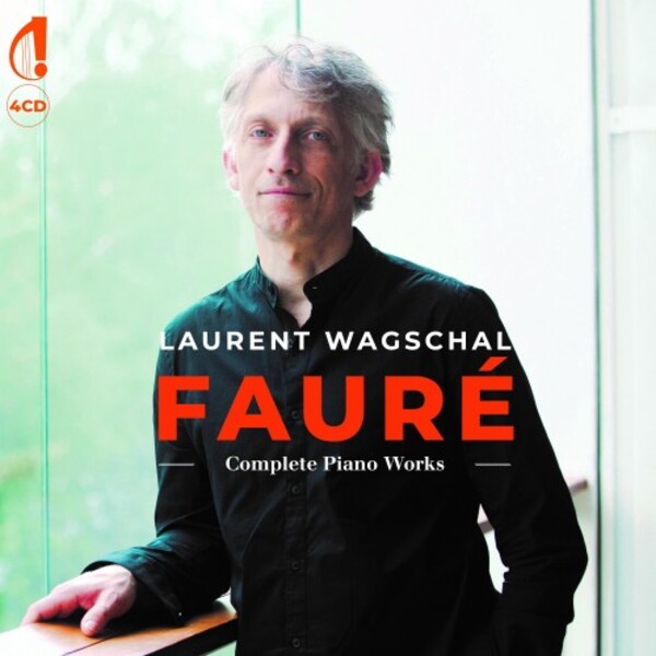 Review of FAURÉ Complete Piano Works (Laurent Wagschal)