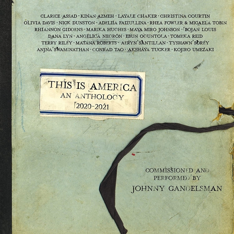 ICR023. This is America: An Anthology 2020-21 (Johnny Gandelsman)