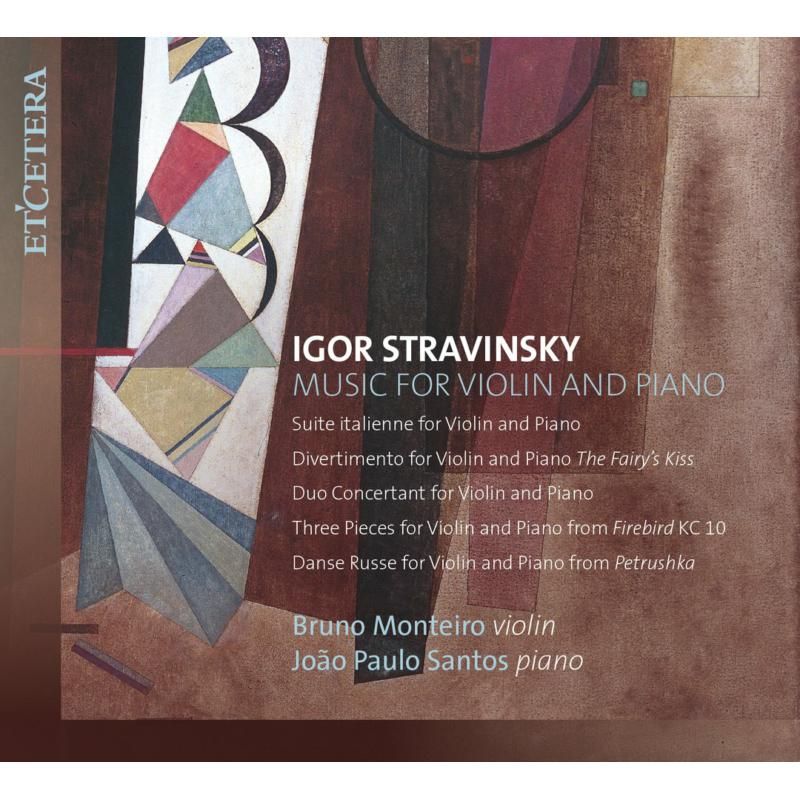 Review of STRAVINSKY Music for Violin and Piano (Monteiro & Santos)