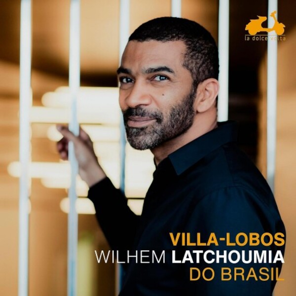 Review of VILLA-LOBOS 'Do Brazil' (Wilhem Latchoumia)