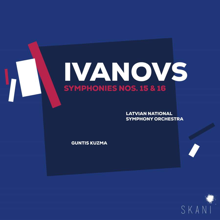 Review of IVANOVS Symphonies Nos 15 & 16 (Kuzma)