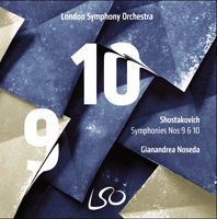 Review of SHOSTAKOVICH Symphonies Nos 9 & 10 (Noseda)