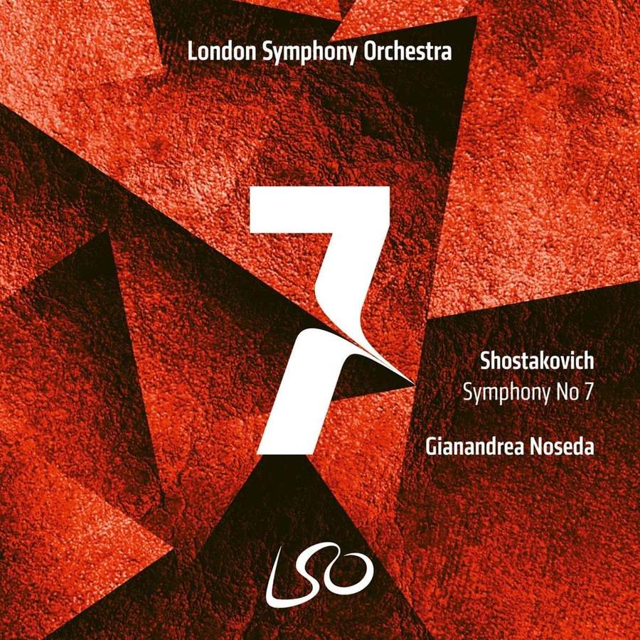 LSO0859. SHOSTAKOVICH Symphony No 7 (Noseda)