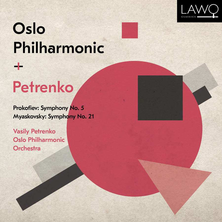 LWC1207. MYASKOVSKY Symphony No 21 PROKOFIEV Symphony No 5 (Petrenko)