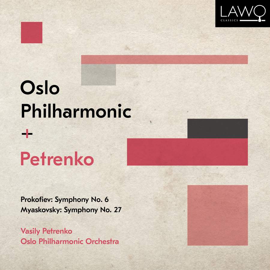 LWC1215. MYASKOVSKY Symphony No 27 PROKOFIEV Symphony No 6 (Petrenko)