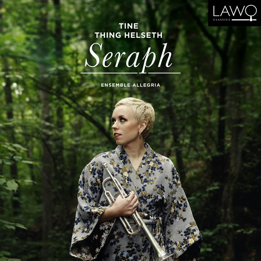 Review of Tine Thing Helseth: Seraph