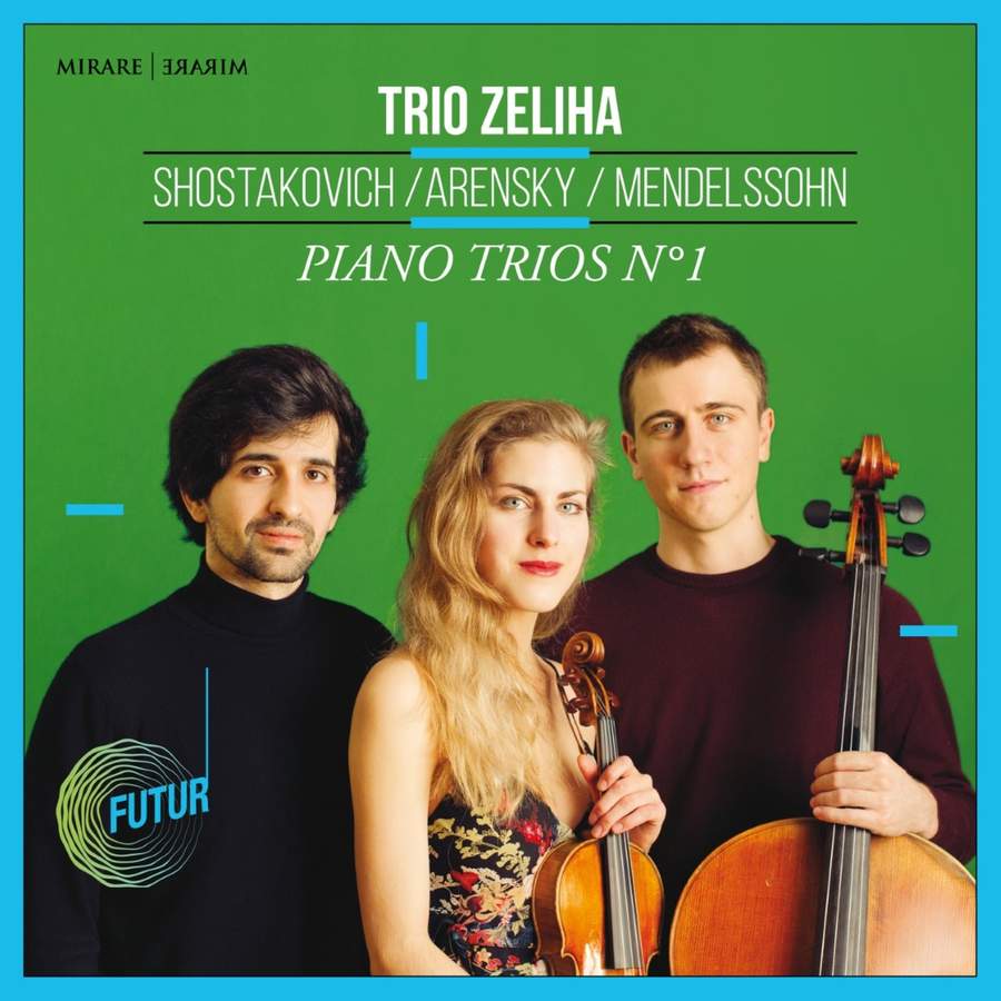 Review of ARENSKY; MENDELSSOHN; SHOSTAKOVICH Piano Trios (Trio Zeliha)