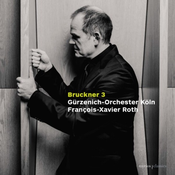 MYR033. BRUCKNER Symphony No 3 (Roth)