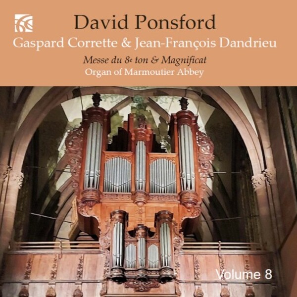 Review of CORRETTE; DANDRIEU 'French Organ Music of the Golden Age Vol 8' (David Ponsford)