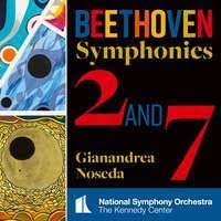 NSO0011. BEETHOVEN Symphonies Nos 2 & 7 (Noseda)