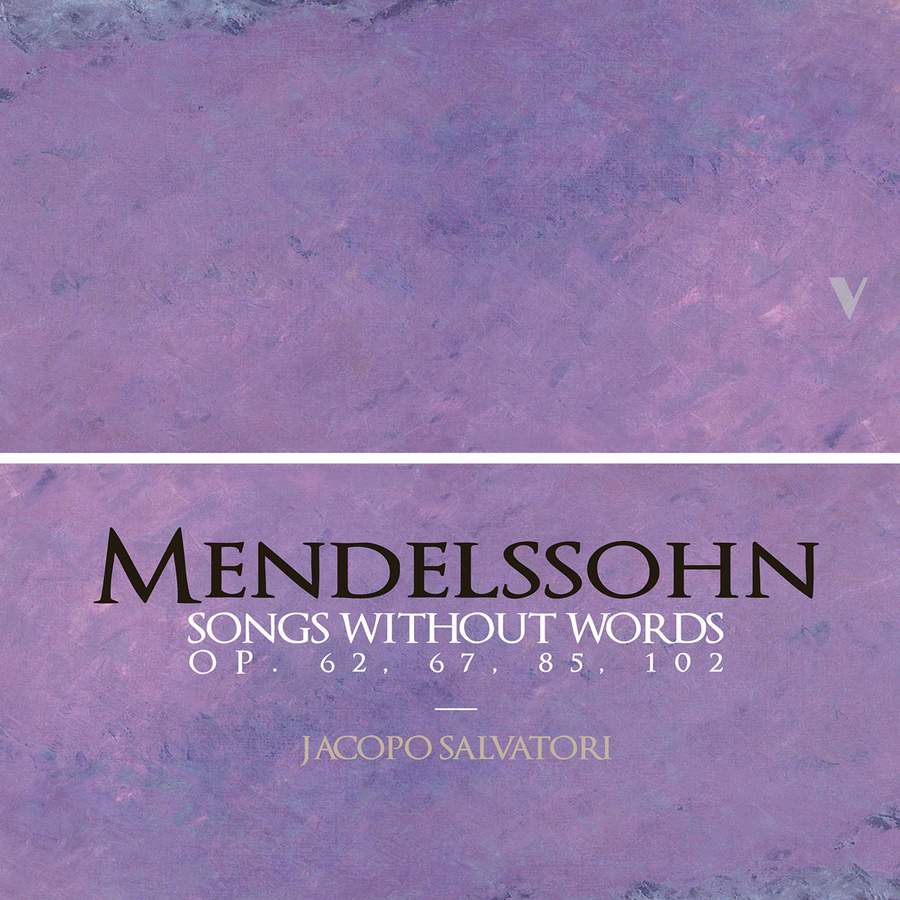 Review of MENDELSSOHN Songs without Words, Vol 2 (Jacopo Salvatori)