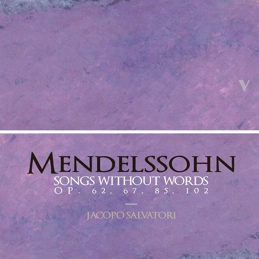 CHAN20267. MENDELSSOHN Songs without Words, Vol 2 (Jacopo Salvatori)