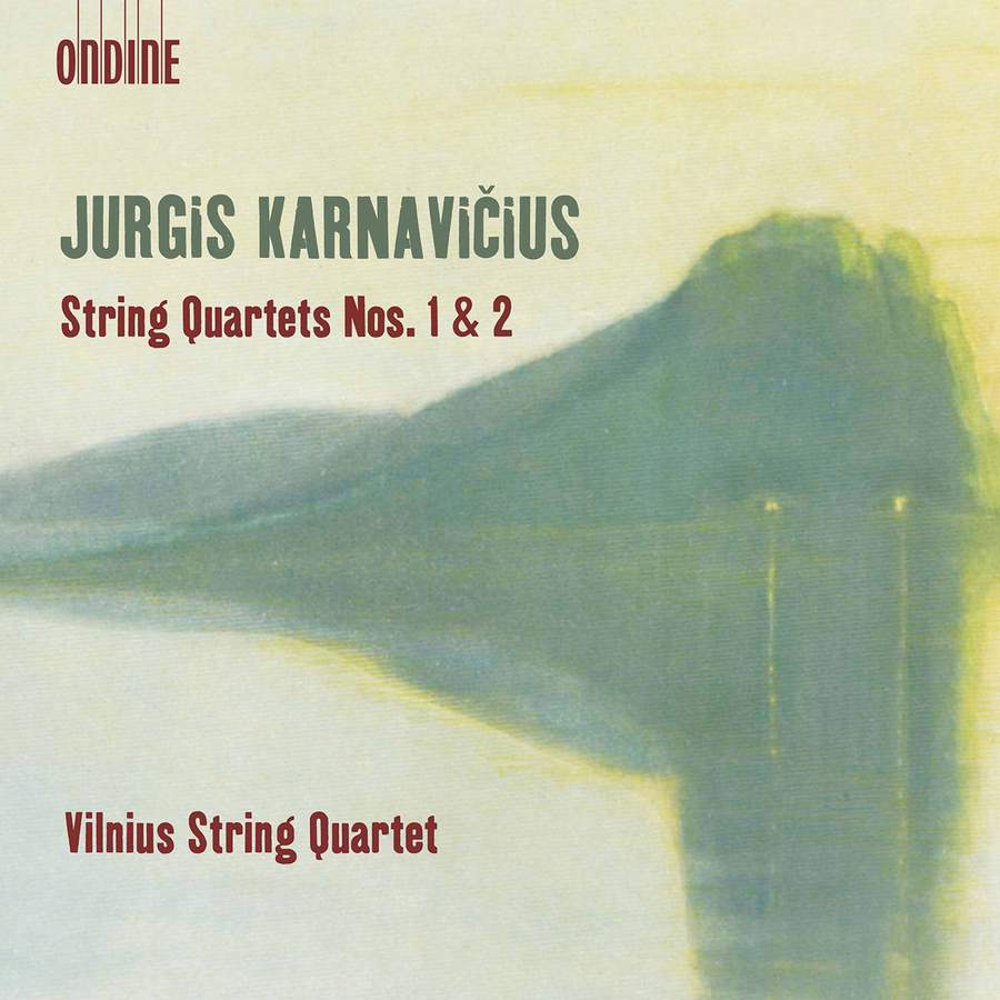 ODE1351-2. KARNAVIČIUS String Quartets Nos 1 & 2 (Vilnius String Quartet)