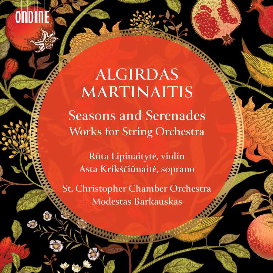 Review of MARTINAITIS Seasons and Serenades - Works For String Orchestra