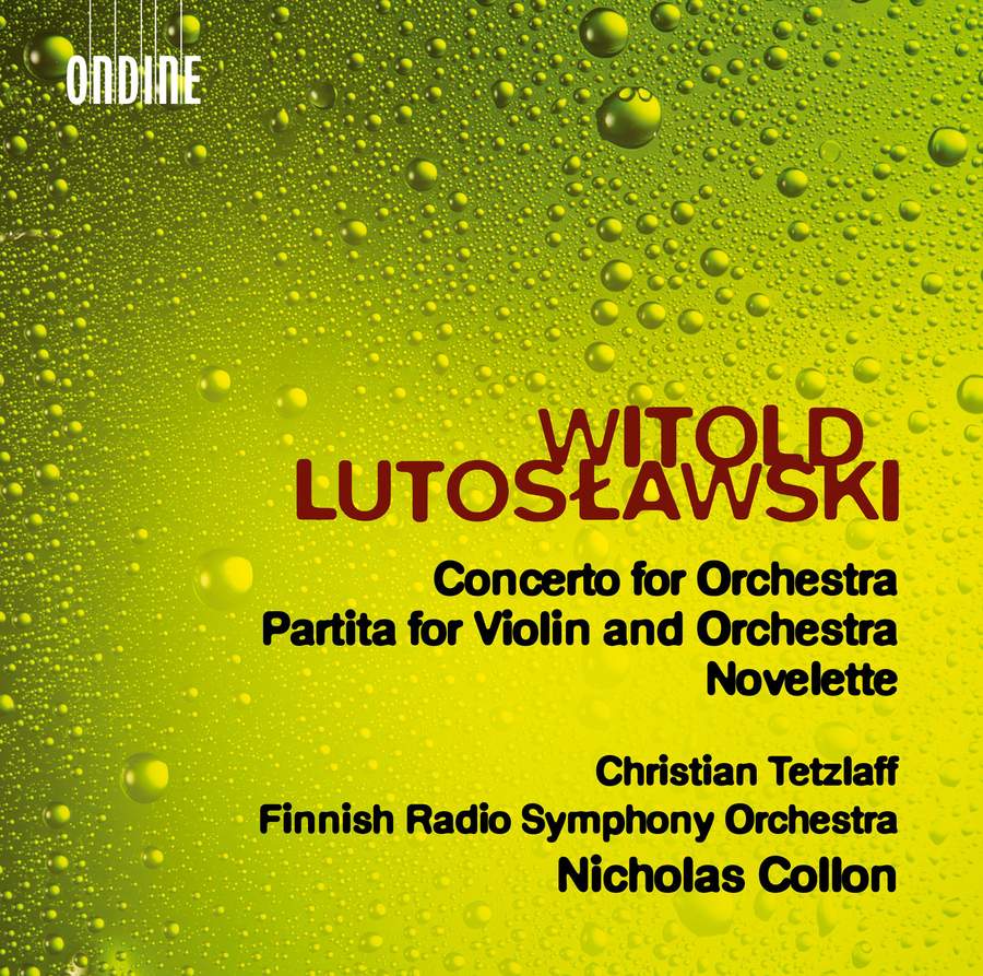 ODE1444-2. LUTOSŁAWSKI Concerto for Orchestra. Partita for Violin and Orchestra (Collon)