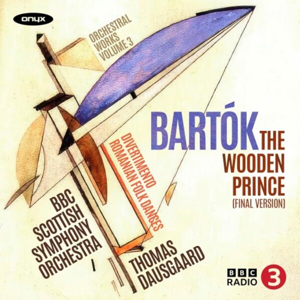 Review of BARTÓK The Wooden Prince. Divertimento. Romanian Folk Dances (Dausgaard)