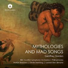 Review of GORDON Mythologies and Mad Songs