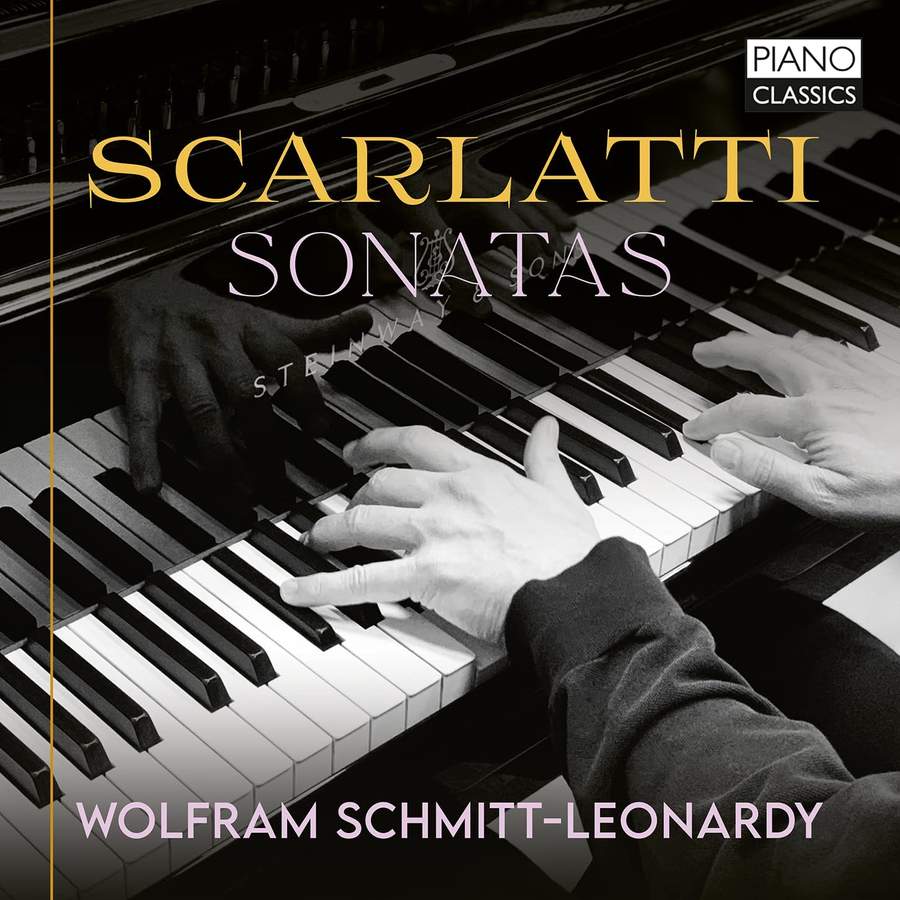 Review of SCARLATTI Sonatas (Wolfram Schmitt-Leonardy)