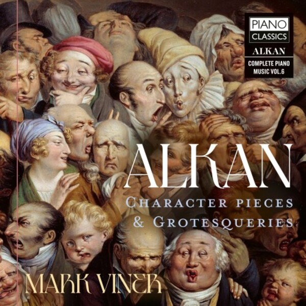 PCL10275. ALKAN Character Pieces & Grotesqueries (Mark Viner)