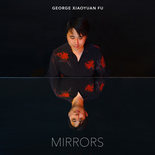 PLAT15459. George Xiaoyuan Fu: Mirrors
