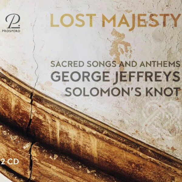 Review of JEFFREYS 'Lost Majesty - Sacred Songs and Anthems'